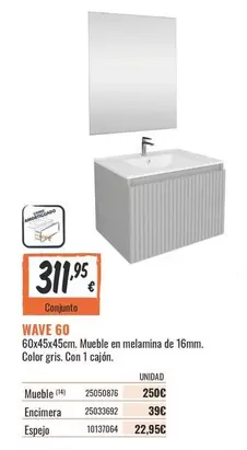 Oferta de Wave - Wave 60 por 311,95€ en Obramat