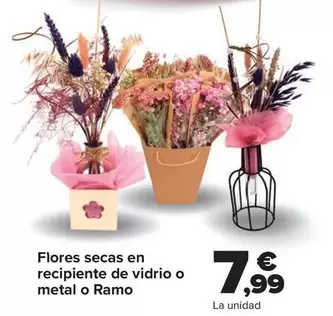 Oferta de Flores Secas En Recipiente De Vidrio O Metal O Ramo por 7,99€ en Carrefour