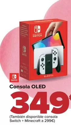 Oferta de Nintendo SWITCH  - Consola Oled por 349€ en Carrefour