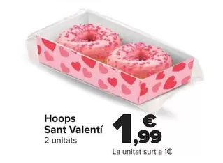 Oferta de Hoops San Valentín por 1,99€ en Carrefour