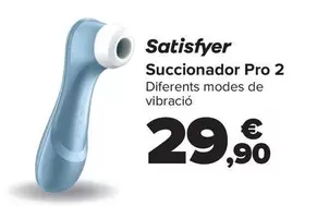 Oferta de Satisfyer - Succionador Pro 2 por 29,9€ en Carrefour