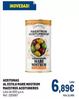 Oferta de Aceitunas Al Estilo Mare Nostrum por 6,89€ en Makro