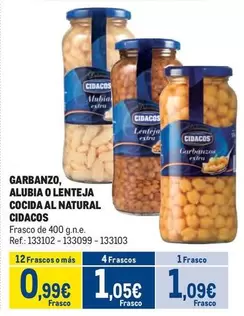 Oferta de Cidacos - Garbanzo/ Alubia O Lenteja Cocida Al Natural por 1,09€ en Makro