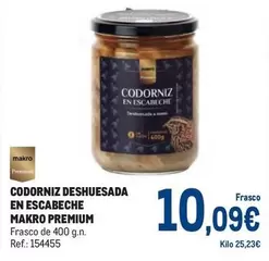 Oferta de Makro - Codorniz Deshuesada En Escabeche por 10,09€ en Makro