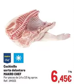 Oferta de Makro Chef - Cochinillo Uarto Delantero por 6,45€ en Makro