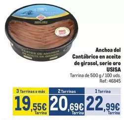 Oferta de Usisa - Anchoa Del Cantábrico En Aceite De Girasol/ Serie Oro por 22,99€ en Makro