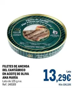 Oferta de Ana María - Filetes De Anchoa Del Cantábrico En Aceite De Oliva por 13,29€ en Makro