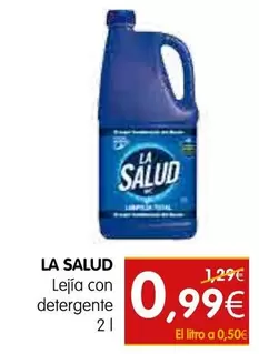 Oferta de La Salud - Lejía Con Detergente por 0,99€ en Dicost