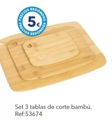 Oferta de Set 3 Tablas De Corte Bambu por 5€ en Tiendas MGI