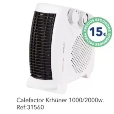 Oferta de Calefactor Krhüner 1000/2000w por 15€ en Tiendas MGI