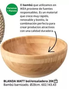 Oferta de Planeta - Blanda Matt Bol/ensaladera por 20€ en IKEA