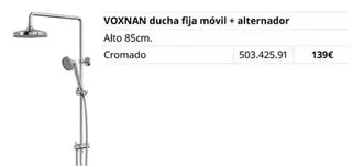 Oferta de Voxnan Ducha Fija Móvil + Alternador por 139€ en IKEA
