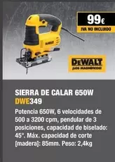 Oferta de Dewalt - Sierra De Calar 650w DWE349 por 99€ en Dewalt