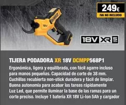 Oferta de Dewalt - Tijera Podadora Xr 18v Dcmpp568p 1 por 249€ en Dewalt