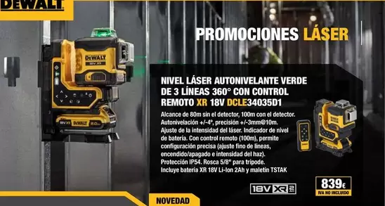 Oferta de Dewalt - Nivel Láser Autonivelante Verde De 3 Líneas 360° Con Control Remoto Xr 18V DCLE34035D1 por 839€ en Dewalt