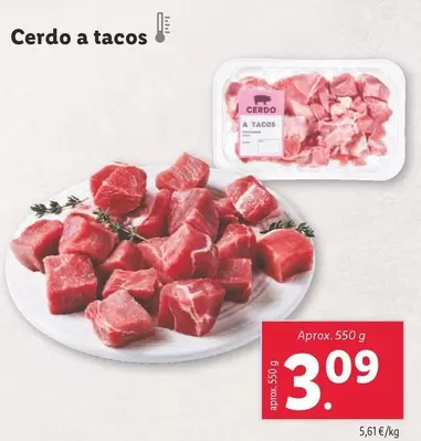 Oferta de Cerdo A Tacos por 3,09€ en Lidl