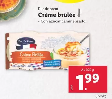 Oferta de Duc De Coeur - Crème Brûlée por 1,99€ en Lidl