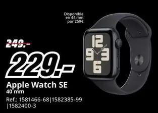 Oferta de Apple - Watch SE por 229€ en MediaMarkt