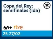 Oferta de Copa Del Rey: Semifinales en Movistar