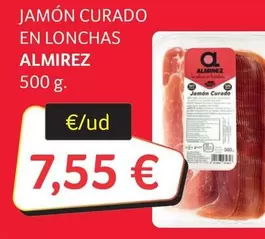 Oferta de Almirez - Jamón Curado En Lonchas por 7,55€ en Gros Mercat