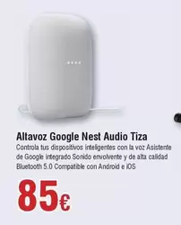 Oferta de Google - Altavoz  Nest Audio por 85€ en Froiz