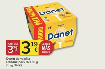 Oferta de Danone - Danet De Vainilla por 3,19€ en Consum