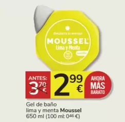 Oferta de Moussel - Gel De Bano Lima Y Menta por 2,99€ en Consum