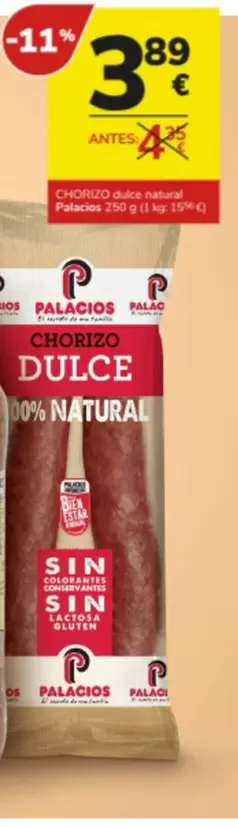 Oferta de Palacios - Chorizo Dulce Natural por 3,89€ en Consum