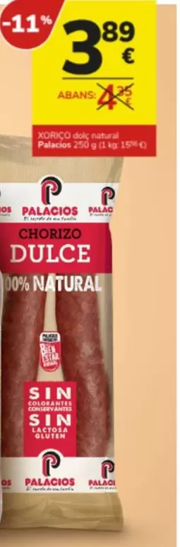 Oferta de Palacios - Xorico Dolc Natural por 3,89€ en Consum