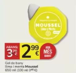 Oferta de Moussel - Gel De Bany Llima I Menta por 2,99€ en Consum