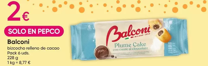 Oferta de Balconi - Bizcocho Relleno De Cacao por 2€ en Pepco