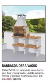 Oferta de Barbacoa Obra Vados por 295€ en Chafiras