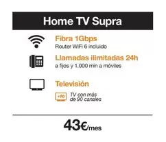 Oferta de Home TV Supra Fibra 1Gbps por 43€ en Orange