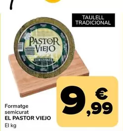 Oferta de El Pastor Viejo - Formatge Semicurat por 9,99€ en Supeco