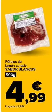 Oferta de Sabor Blancus - Pétalos De Jamón Curado  por 4,99€ en Supeco