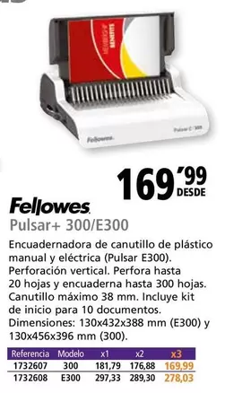 Oferta de Fellowes - Pulsar+ 300/E300 Encuadernadora De Canutillo De Plástico Manual Y Eléctrica por 169,99€ en Folder