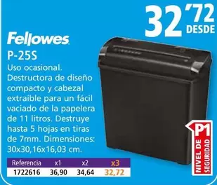 Oferta de Fellowes - P-25S Uso Ocasional por 32,72€ en Folder