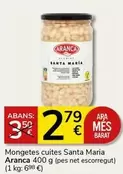 Oferta de Aranca - Mongetes Cuites Santa Maria  por 2,79€ en Supermercados Charter