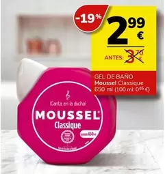 Oferta de Moussel - Gel De Bano Classique por 2,99€ en Supermercados Charter