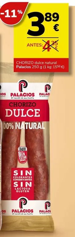 Oferta de Palacios - Chorizo Dulce Natural  por 3,89€ en Supermercados Charter