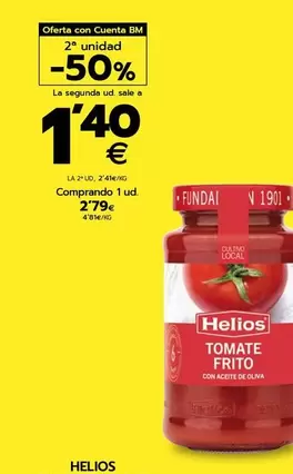 Oferta de Helios - Tomate frito por 2,79€ en BM Supermercados