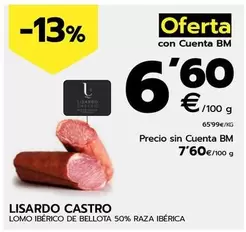 Oferta de Lisardo Castro - Lomo Ibérico De Bellota 50% Raza Ibérica por 6,6€ en BM Supermercados