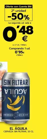 Oferta de El Águila - Cerveza Sin Filtrar por 0,95€ en BM Supermercados