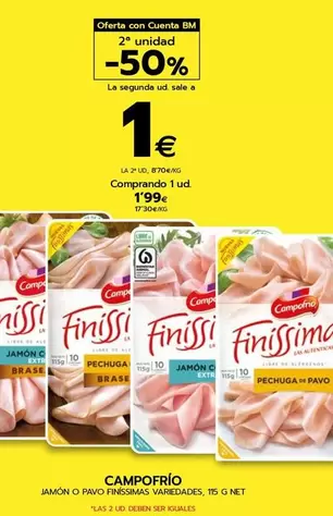 Oferta de Campofrío - Jamón O Pavo Finíssimas por 1,99€ en BM Supermercados