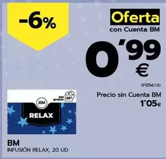 Oferta de Bm - Infusion Relax por 1,05€ en BM Supermercados