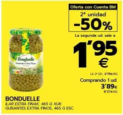 Oferta de Bonduelle - Guisantes Extra Finos por 3,89€ en BM Supermercados