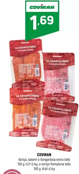 Oferta de Coviran - Xoriço, Salami O Ilonganissa Extra Talls, O Xoriço Pampiona Talls por 1,69€ en Coviran