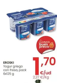 Oferta de Eroski - Yogur Griego Con Fresa por 1,7€ en Eroski