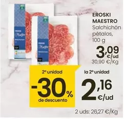 Oferta de Eroski - Salchichon Petalos por 3,09€ en Eroski