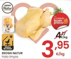 Oferta de Eroski Natur - Pollo Limpio por 3,95€ en Eroski